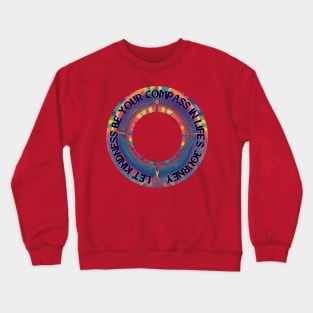 Let Kindness be Your Compass in Life's Journey Crewneck Sweatshirt